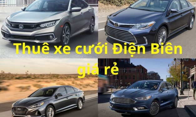 Điện Biên – TOP 5+ Thuê Xe Cưới Điện Biên, Thuê Xe Rước Dâu