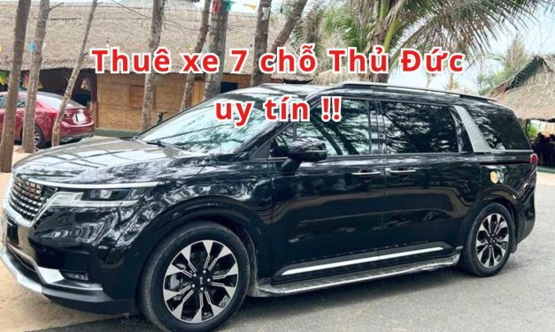 Thủ Đức – TOP 9+ Thuê xe 7 chỗ Thủ Đức uy tín 2026!