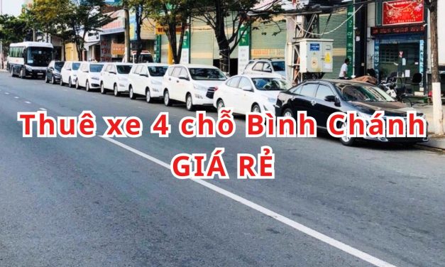 TOP 8+ thuê xe 4 chỗ Bình Chánh giá rẻ 2026