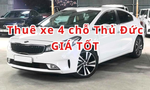 TOP 10+ thuê xe 4 chỗ Thủ Đức giá tốt 2026