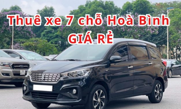 Hoà Bình – TOP 3+ thuê xe 7 chỗ Hòa Bình giá rẻ 2026