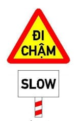 Biển báo đi chậm 245b