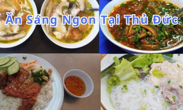 Ăn sáng Thủ Đức – TOP 10+ món, quán ngon đặc sản