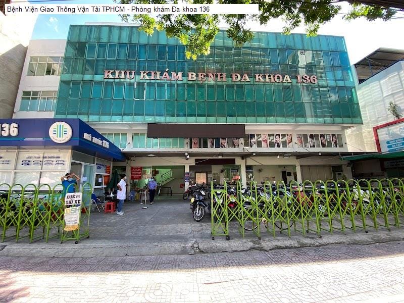 Phòng Khám Đa khoa 136 Bệnh Viện Giao Thông Vận Tải TP.HCM - Xe Cấp Cứu Quận 3