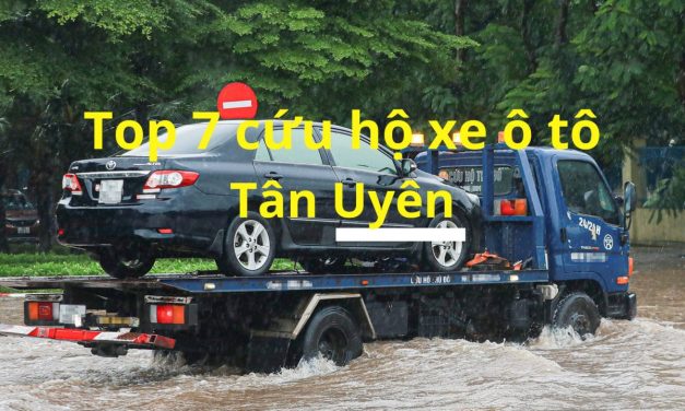 Tân Uyên – TOP 7+ Cứu Hộ Xe Ô Tô Tân Uyên 24/7 Uy Tín 2025