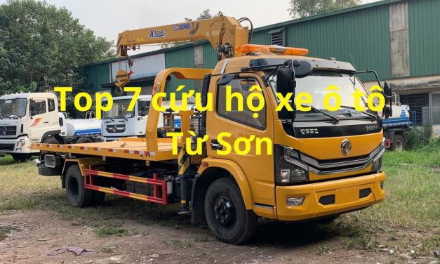 Từ Sơn – TOP 7+ Cứu Hộ Xe Ô Tô Từ Sơn 24/7 Uy Tín 2025