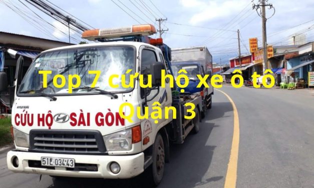 Quận 3 – TOP 7+ Cứu Hộ Xe ÔTô Quận 3 24/7, Uy Tín 2025