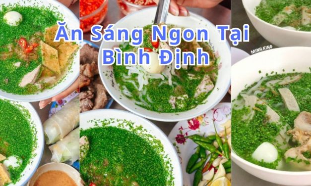 Ăn sáng Bình Định – TOP 10+ món, quán ngon đặc sản