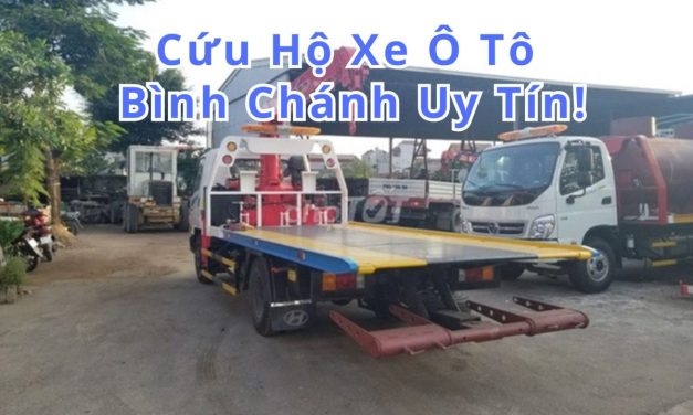 Bình Chánh – TOP 7+ cứu hộ Xe ôtô Bình Chánh 24/7, uy tín 2025