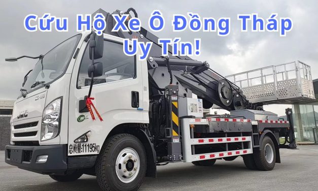 Đồng Tháp – TOP 7 Cứu Hộ Xe Ô Tô Đồng Tháp 24/7 Uy Tín 2025