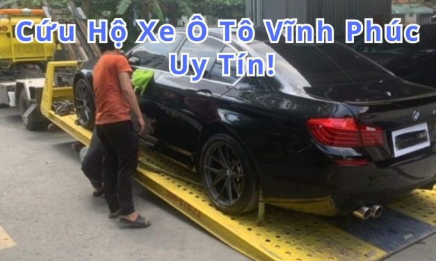 Vĩnh Phúc – TOP 5+ cứu hộ xe ôtô Vĩnh Phúc 24/7 uy tín 2025