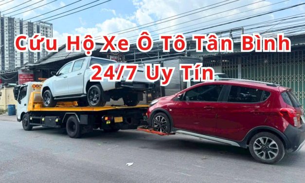 Tân Bình – TOP 3+ Cứu Hộ Xe ÔTô Tân Bình 24/7, Uy Tín 2025