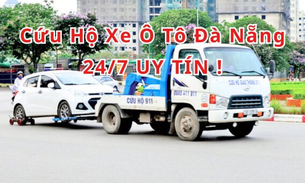 Đà Nẵng – TOP 7+ Cứu Hộ Xe Ô Tô Đà Nẵng 24/7 Uy Tín 2025