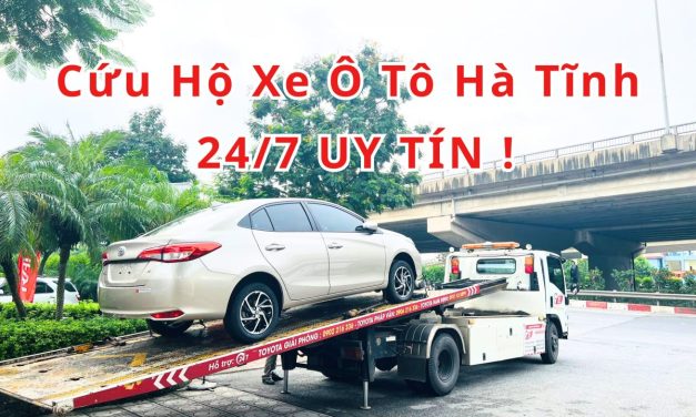 Hà Tĩnh – TOP 7+ Cứu Hộ Xe Ô Tô Hà Tĩnh 24/7 Uy Tín 2025