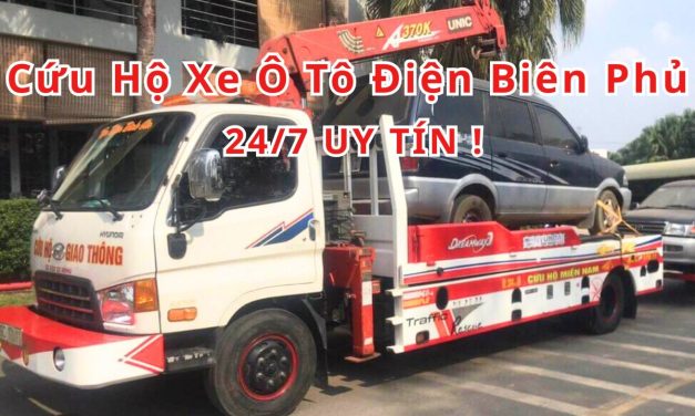 Điện Biên Phủ – TOP 7 cứu hộ xe ôtô Điện Biên Phủ 24/7 uy tín
