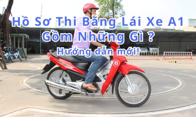 Hồ Sơ Thi Bằng Lái Xe A1 Gồm Những Gì? Hướng Dẫn Mới 2026
