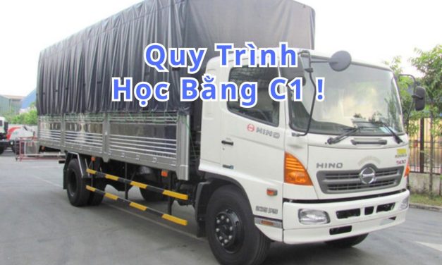 Quy Trình Học Bằng C1 2026 – Cập nhật quy trình thi bằng lái C1