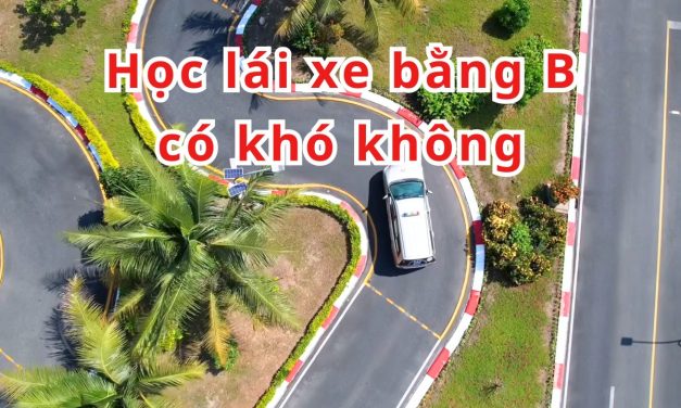 Học Lái Xe Bằng B Có Khó Không? Bí Quyết Đậu Ngay