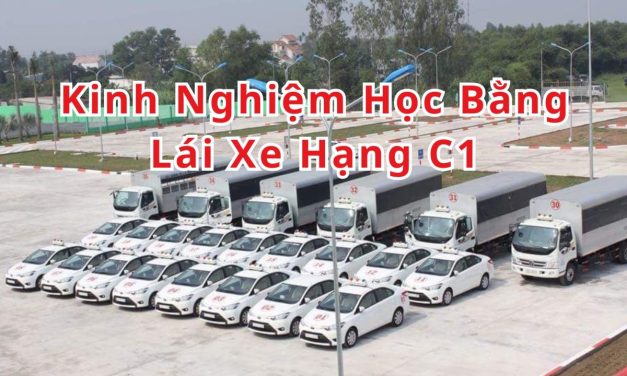 Kinh Nghiệm Học Bằng Lái Xe Hạng C1 2026 Đậu Ngay Lần Đầu