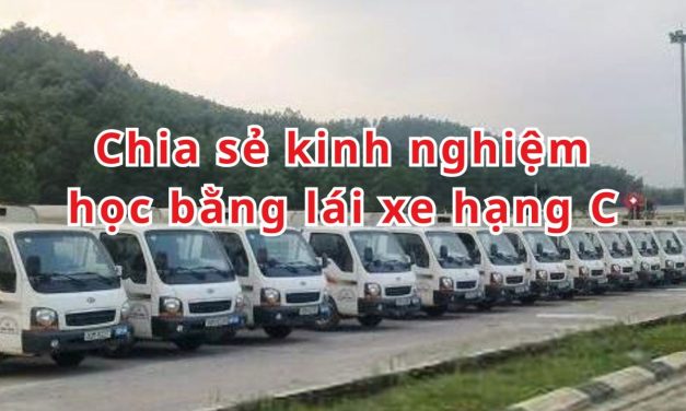 Kinh Nghiệm Học Bằng Lái Xe Hạng C Đậu Ngay Lần Đầu